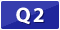 Q2